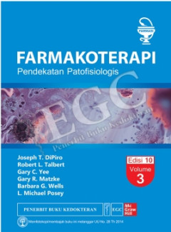 Farmakoterapi: Pendekatan Patofisiologis Edisi 10 Vol 3