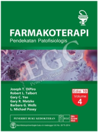 Farmakoterapi: Pendekatan Patofisiologis Edisi 10 Vol 4