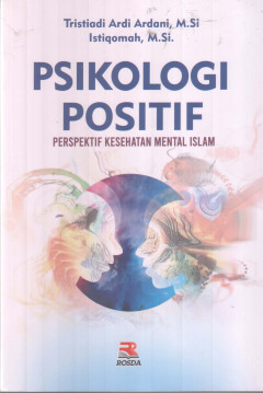 Psikologi Positif: Perspektif Kesehatan Mental Islam