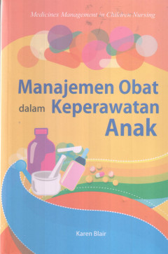 Manajemen Obat Dalam Keperawatan Anak