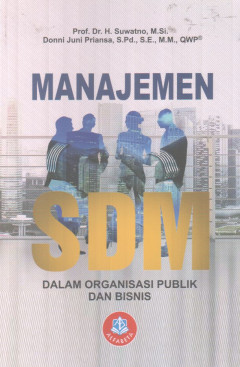 Manajemen SDM: Dalam Organisasi Publik Dan Bisnis