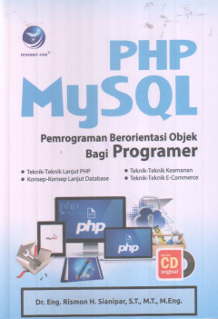 PHP MySQL: Pemrograman Berorientasi Objek Bagi Programer