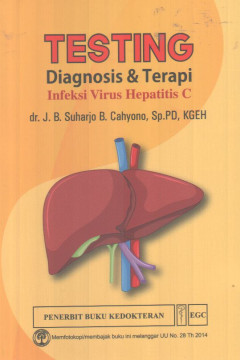 Testing Diagnosis & Terapi: Infeksi Virus Hepatitis C