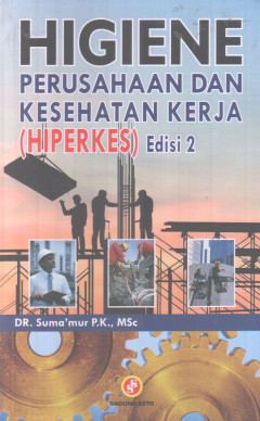 Higiene: Perusahaan Dan Kesehatan Kerja (Hiperkes)