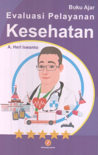 Buku Ajar Evaluasi Pelayanan Kesehatan