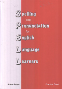 Spelling And Pronunciation For English Language Learnes