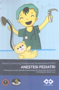 Modul Contiuning Professional Development (CPD): Anestesi Pediatri