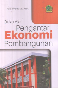 Buku Ajar Pengantar Ekonomi Pembangunan