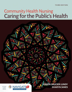 Community Health Nursing: Caring for the Public's Health: Caring for the Public's Health 3rd Edition