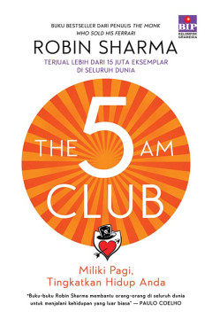 THE 5 AM CLUB  : BANGUN RUTINITAS PAGI UNTUK LEVEL UP HIDUPMU!