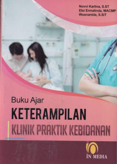 Buku Ajar Keterampilan Klinik Praktik Kebidanan