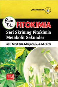 Buku Teks Fitokimia Seri Skrining Fitokimia Metabolit Sekunder