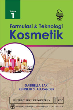 Formulasi & Teknologi Kosmetik  Volume 1
