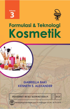 Formulasi & Teknologi Kosmetik  Volume 3