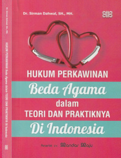 Hukum Perkawinan Beda Agama Dalam Teori Dan Praktiknya Di Indonesia