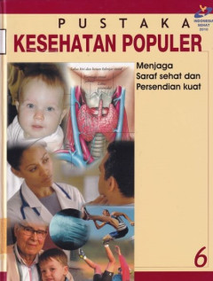 Pustaka kesehatan populer Menjaga saraf sehat dan persendian kuat 6