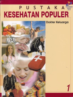 Pustaka kesehatan populer Dokter keluarga 1