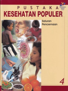 Pustaka kesehatan populer Saluran pencernaan 4