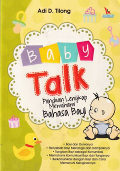 Baby Talk Panduan lengkap memahami bahasa bayi