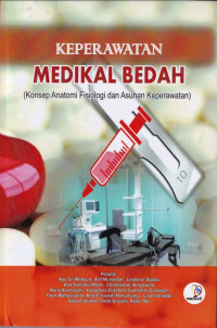 Keperawatan Medikal Bedah (Konsep Anatomi Fisiologi dan Asuhan Keperawatan)