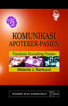 Komunikasi Apoteker-Pasien: Panduan Konseling Pasien