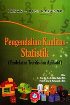 Pengendalian kualitas Statistik (Pendekatan Teoritis Dan Aplikatif)