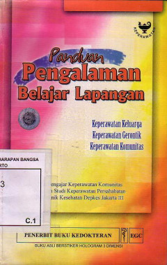 Panduan pengalaman belajar lapangan: keperawatan keluarga, keperawatan gerontik, keperawatan  komunitas