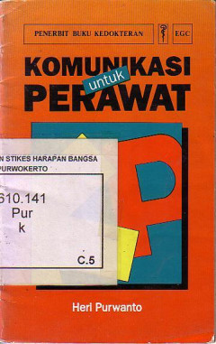 Komunikasi Untuk Perawat