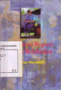 Mengatasi Depresi Pasca-Melahirkan