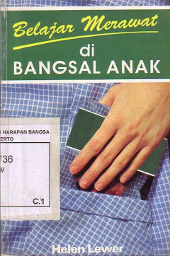 Belajar Merawat Di Bangsal Anak