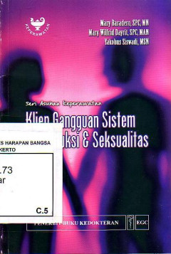 Seri Asuhan Keperawatan Klien Gangguan Sistem Reproduksi Dan Seksualitas