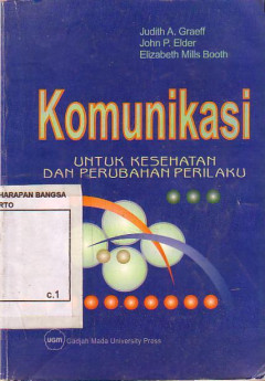 Komunikasi Untuk Kesehatan Dan Perubahan Perilaku