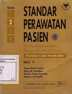 Standar Perawatan Pasien: Proses Keperawatan, Diagnosis, dan Evaluasi, Volume 2