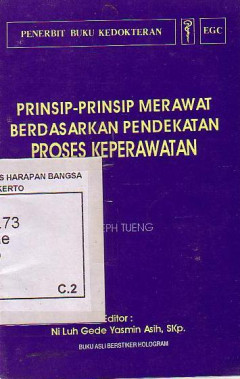 Prinsip-Prinsip Merawat Berdasarkan Pendekatan Proses Keperawatan