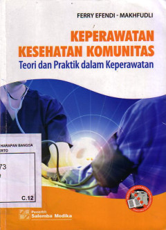 Keperawatan Kesehatan Komunitas: Teori Dan Praktik Dalam Keperawatan