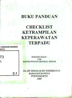 Buku Panduan Checklist Ketrampilan Keperawatan Terpadu