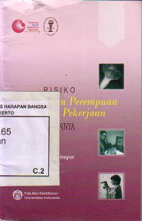 Risiko Kesehatan Perempuan Dalam Pekerjaan Dan Pencegahannya