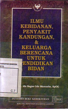 Ilmu Kebidanan, Penyakit Kandungan Dan Keluarga Berencana Untuk Pendidikan Bidan