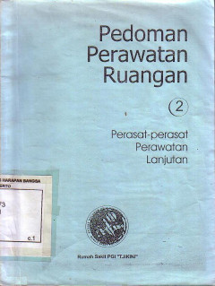 Pedoman Perawatan Ruangan Perasat-Perasat Perawatan Lanjutan 2