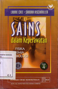 Sains Dalam Keperawatan: Fisika, Kimia, Biologi, Edisi 4