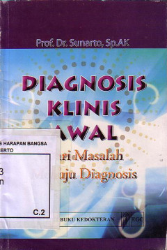 Diagnosis Klinis Awal: Dari Masalah Menuju Diagnosis