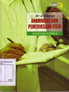 At A Glance: Anamnesis Dan Pemeriksaan Fisik