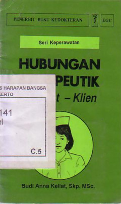 Hubungan Terapeutik  Perawat - Klien