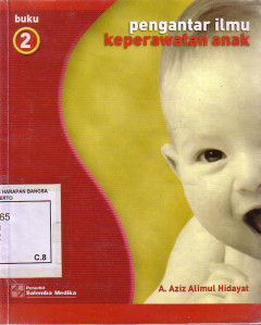 Pengantar Ilmu Keperawatan Anak. Buku 2