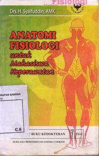Anatomi Fisiologi Untuk Mahasiswa Keperawatan