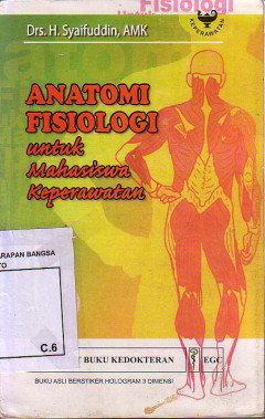Anatomi Fisiologi Untuk Mahasiswa Keperawatan