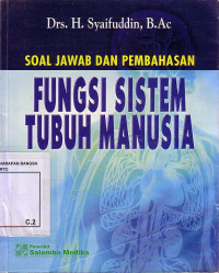 Soal Jawab Dan Pembahasan: Fungsi Sistem Tubuh Manusia