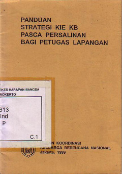 Panduan Strategi KIE KB Pasca Persalinan Bagi Petugas Lapangan