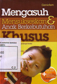 Mengasuh Mensukseskan & Anak Berkebutuhan Khusus