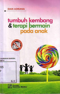 Tumbuh Kembang Dan Terapi Bermain Pada Anak